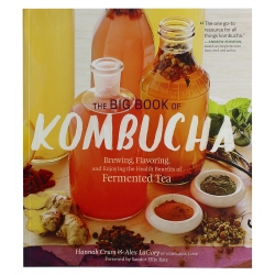 The Big Book of Kombucha by Hannah Crum & Alex LaGory